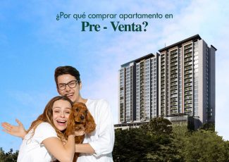 ¿Por qué comprar apartamento en Pre Venta?
