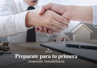 Cómo prepararte para tu primera inversión inmobiliaria